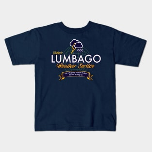 Lumbago Weather Service Kids T-Shirt